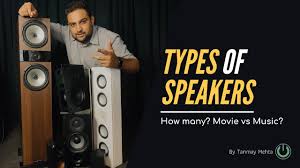 types of speakers for home theater