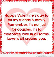 You can take this day to wish someone special in your life a happy valentine. Valentine Sentiments For Friends Valentines Sayings For Friends Happy Valentine Day Quotes Valentines Day Quotes Friendship Valentines Day Quotes For Friends