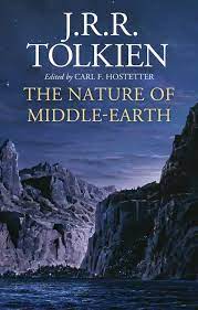 He is also the author of the hobbit and a literary criticism of beowulf entitled beowulf: New Tolkien Book The Nature Of Middle Earth The Tolkien Society