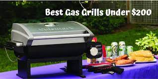 top 3 best gas grills under 200 of