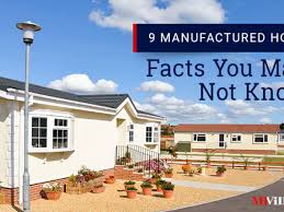 9 manufactured home facts you may not