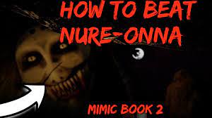 HOW TO BEAT NURE-ONNA PART - Roblox The Mimic Book 2 - YouTube