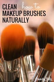 clean your makeup brushes naturally