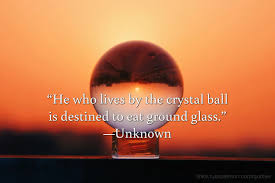 The exercise ball (or swiss ball or physio ball) is a versatile piece of exercise equipment available to help people with back pain. He Who Lives By The Crystal Ball Is Destined To Eat Ground Glass Unknown Links Russpierson Com Quotes Crystal Ball Crystals Glass