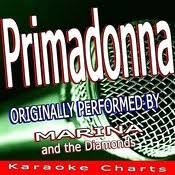 Primadonna Originally Performed By Marina And The Diamonds