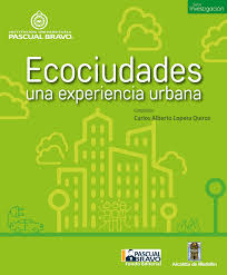 PDF) Ecociudades una experiencia urbana