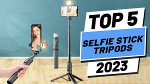 top 5 best selfie stick tripods of