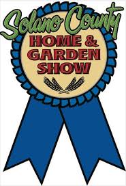 The Solano County Home Garden Show