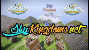 Bedwars, survival, skypvp, practice, oneblock, and many more. Sky Kingdoms Minecraft Servers