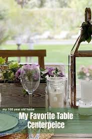 My Favorite Table Centerpiece Ideas For