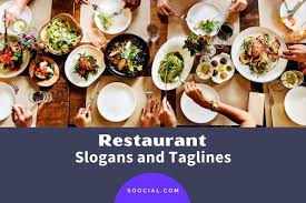 catchy restaurant slogans and lines