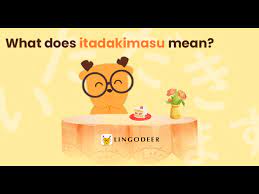 What does Itadakimasu Mean and How to Use it Properly