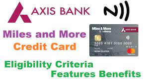 Actual criteria and documents required may vary. Axis Bank Miles And More Credit Card Eligibility Features Benefits And Much More Youtube