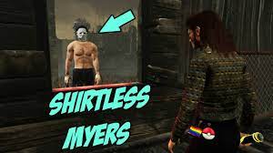 LOOPING SHIRTLESS MYERS - Dead By Daylight - YouTube