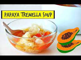 papaya tremella snow fungus soup 木