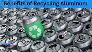 6 benefits of recycling aluminum