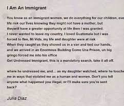 i am an immigrant poem by julia diaz