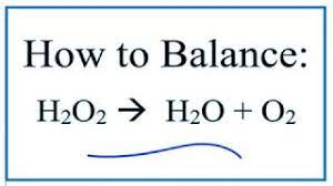 balance h2o2 o2 h2o decomposition