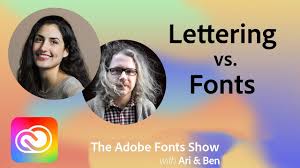 the adobe fonts show lettering vs