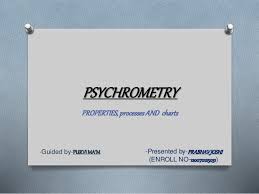 Psychrometry