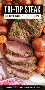 slow cooker tri tip roast recipe with