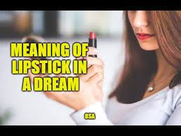 what does lipstick mean in a dream