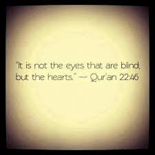 Quotes and verses from the holy quran. Blind Eyes Heart Quran Quotes Quran Quotes Wisdom Quotes Quran