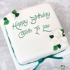 You wipe away all my troubles and i like your apple pie recipe best mother in law. Happy Birthday Cousin In Law Cakes Cards Wishes