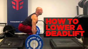 deadlift drop it quickly or lower slowly
