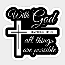 It is defined in section 5.06 of the ohio revised code and sometimes appears beneath the seal of ohio. With God All Things Are Possible Christian Apparels T Shirts Mugs Mask Store With God All Things Are Possible Aufkleber Teepublic De