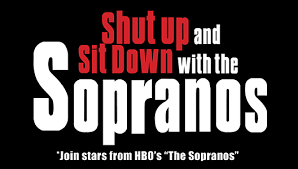 Shut Up Sit Down A Q A With The Sopranos And A Taste Of Ny