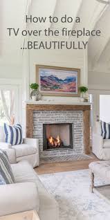 Mount A Tv Over The Fireplace