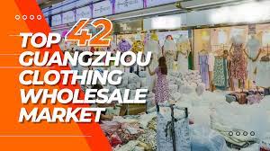 guangzhou clothing whole market