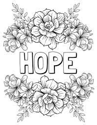 Hope coloring pages are a fun way for kids of all ages to develop creativity, focus, motor skills and color recognition. Free Hope Coloring Pages To Encourage You Raise Your Sword