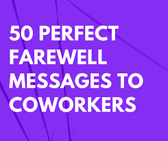 50 perfect farewell messages to