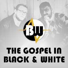 The Gospel In Black and White