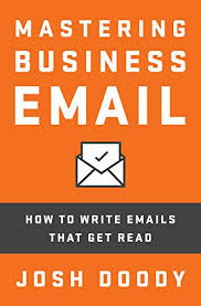 Mastering Business Email How To Write Emails That Get Read