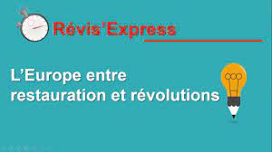 Révis'Express] L'Europe entre restauration et révolutions (1814-1848) -  YouTube