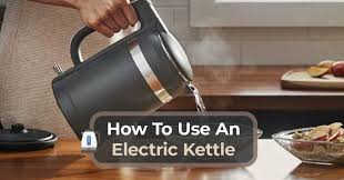 How To Use A Electric Kettle Helpful