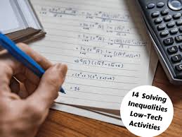 14 Solving Inequalities Low Tech