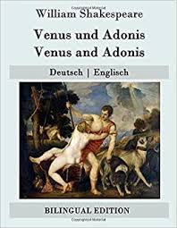 Ali ahmad said esber (arabic: Venus Und Adonis Venus And Adonis Deutsch Englisch Bilingual Edition Amazon De Shakespeare William Freiligrath Ferdinand Bucher