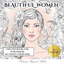 Signup to get the inside scoop from our monthly newsletters. Beautiful Women Coloring Pages For Adults Beautiful Women Coloring Pages For Adults An Adult Coloring Colouring Book With 35 Coloring Pages Beautiful Women Adult Colouring Coloring Books Series 4 Paperback Walmart Com