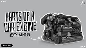 12 main car engine parts you must know