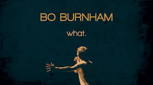 Inside online full movie and downloadbo burnham: Bo Burnham Inside Netflix Official Site