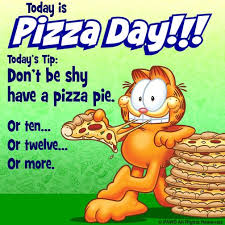 Garfield - It&#39;s National Pizza Day. And it&#39;s Friday. Life is good.  #NationalPizzaDay | Facebook