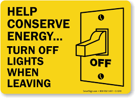 You signed in with another tab or window. Help Conserve Turn Off Lights Signs Energy Conservation Signs Sku S 1241