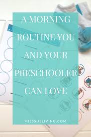 A Morning Routine You And Your Preschooler Can Love Miss