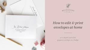 how to edit and print envelopes at home