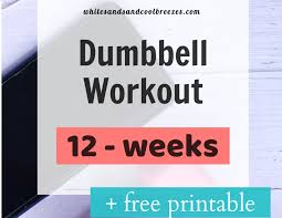 12 week dumbbell workout plan white