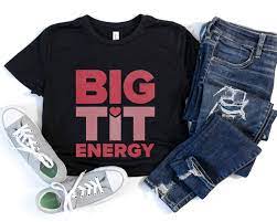 Big Tit Energy - Etsy